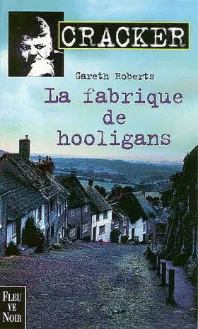 Couverture du produit · Cracker : La fabrique de hooligans