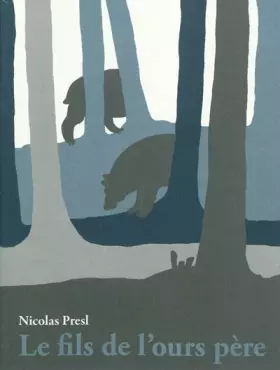 Couverture du produit · Le fils de l'ours père