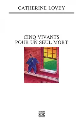 Couverture du produit · Cinq vivants pour un seul mort