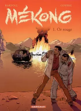 Couverture du produit · Mékong - tome 1 - Or rouge