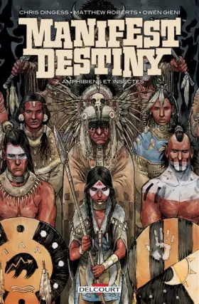 Couverture du produit · Manifest destiny T02: Amphibiens et insectes