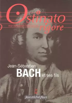 Couverture du produit · OSTINATO RIGORE 23 : JEAN-SEBASTIEN BACH ET SES FILS