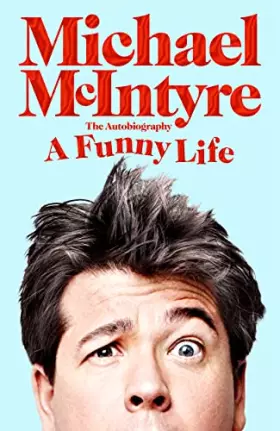 Couverture du produit · A Funny Life: The Sunday Times Bestseller
