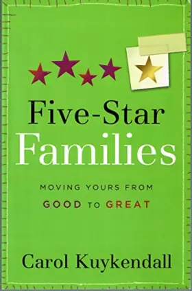 Couverture du produit · Five-star Families: Moving Yours From Good To Great