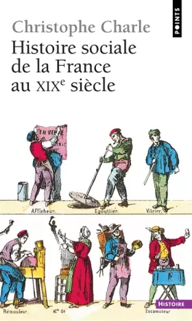 Couverture du produit · Histoire sociale de la France au XIXe siècle