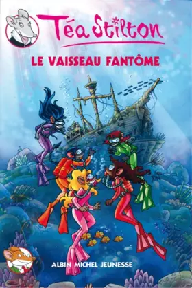 Couverture du produit · Téa Sisters, Tome 5 : Le vaisseau fantôme