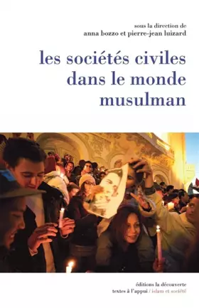 Couverture du produit · Les sociétés civiles dans le monde musulman