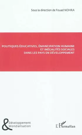 Couverture du produit · Politiques éducatives, émancipation humaine et inégalités sociales dans les pays en développement