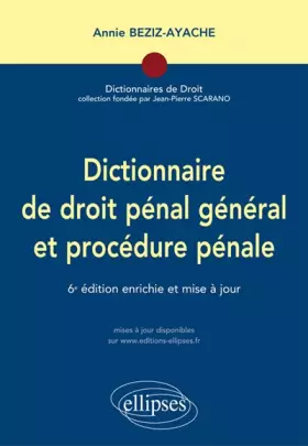 Couverture du produit · Dictionnaire de Droit Pénal Général et Procédure Pénale