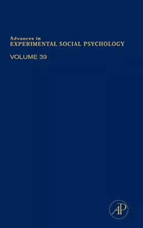 Couverture du produit · Advances in Experimental Social Psychology (Volume 39)