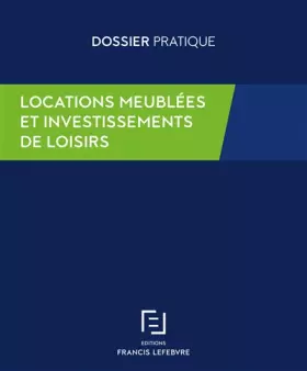 Couverture du produit · Locations meublées et investissements de loisirs