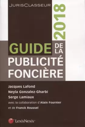 Couverture du produit · GUIDE DE LA PUBLICITE FONCIERE 2018