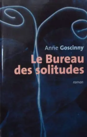 Couverture du produit · Le bureau des solitudes