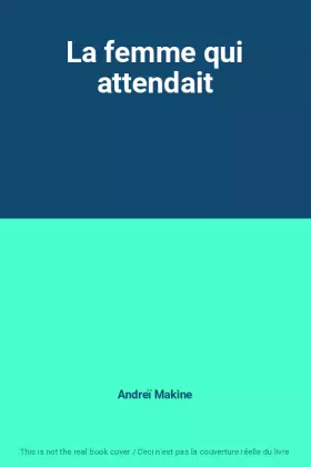 Couverture du produit · La femme qui attendait