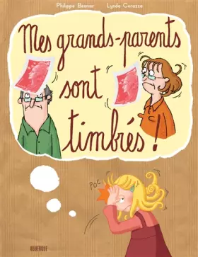 Couverture du produit · Mes grands-parents sont timbrés !