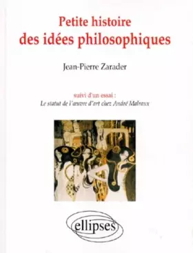 Couverture du produit · Petite histoire des idées philosophiques