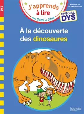 Couverture du produit · Sami et Julie- Spécial DYS (dyslexie) A la découverte des dinosaures
