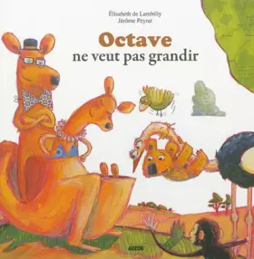 Couverture du produit · Octave ne veut pas grandir