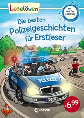Couverture du produit · Leselöwen - Die besten Polizeigeschichten für Erstleser: Sammelband zum ersten Selberlesen für Kinder ab 6 Jahre