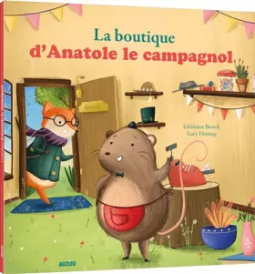 Couverture du produit · Mes p'tits albums - La boutique d'Anatole le campagnol