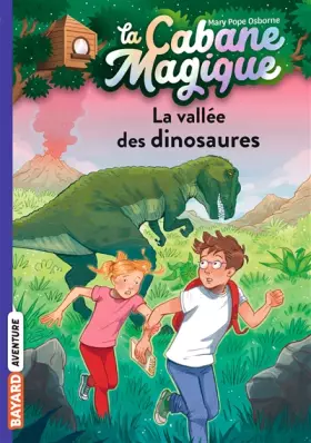 Couverture du produit · La cabane magique, Tome 01: La vallée des dinosaures