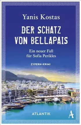 Couverture du produit · Der Schatz von Bellapais: Ein neuer Fall für Sofia Perikles. Zypern-Krimi (Die zypriotischen Krimis, Band 2)