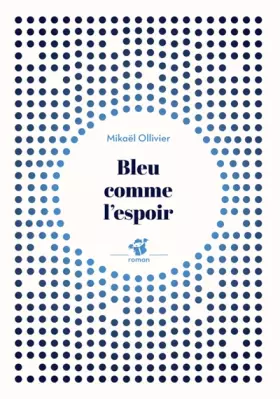 Couverture du produit · Bleu comme l'espoir