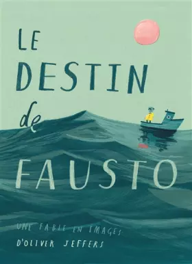 Couverture du produit · Le destin de Fausto: Une fable en images