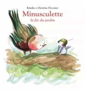 Couverture du produit · Minusculette la fée du jardin