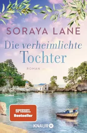 Couverture du produit · Die verheimlichte Tochter: Roman | Band 3 der gefühlvollen Familiensaga, um geheimnisvolle Erbstücke und fesselnde Liebesgeschi