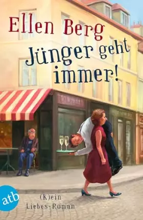Couverture du produit · Jünger geht immer!: (K)ein Liebes-Roman