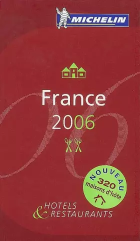 Couverture du produit · Guide Michelin France 2006