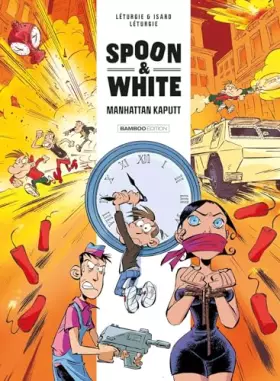 Couverture du produit · Spoon and White - tome 07: Manhattan Kaputt