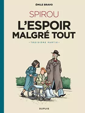Couverture du produit · Le Spirou d'Emile Bravo - Tome 4 - SPIROU l'espoir malgré tout (Troisième partie) / Edition spécial