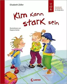 Couverture du produit · Kim kann stark sein: Emotionale Entwicklung für Kinder ab 3