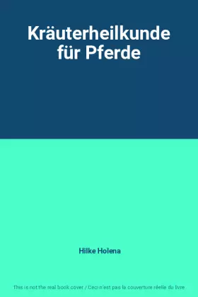 Couverture du produit · Kräuterheilkunde für Pferde
