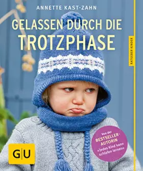 Couverture du produit · Gelassen durch die Trotzphase (GU Erziehung)