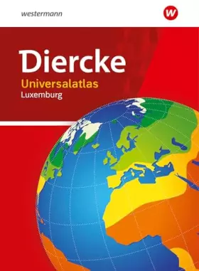 Couverture du produit · Diercke Universalatlas: Ausgabe 2020 für Luxemburg