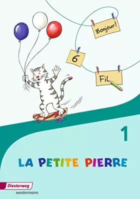 Couverture du produit · LA PETITE PIERRE - Ausgabe 2016: Cahier d'activités 1 (LA PETITE PIERRE: Französisch für die Klassen 1 bis 4 - Ausgabe 2016)
