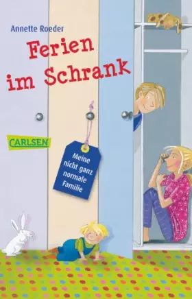 Couverture du produit · Meine nicht ganz normale Familie, Band 1: Ferien im Schrank