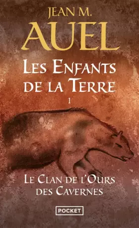 Couverture du produit · Les Enfants de la terre, tome 1 : Le Clan de l'ours des Cavernes