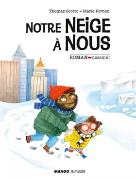 Couverture du produit · Notre neige à nous