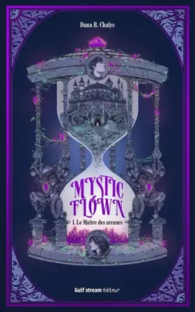 Couverture du produit · Mystic Flown - Tome 1 Le Maître des arcanes