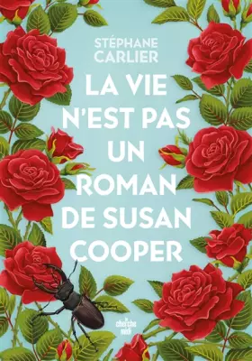 Couverture du produit · La vie n'est pas un roman de Susan Cooper