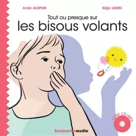 Couverture du produit · Tout ou presque sur les bisous volants