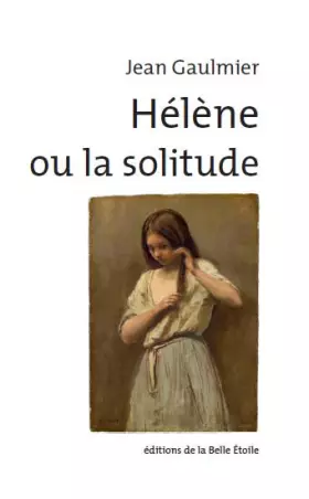 Couverture du produit · Hélène ou la solitude