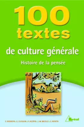Couverture du produit · 100 textes de culture générale : Histoire de la pensée
