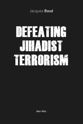 Couverture du produit · Defeating jihadist terrorism