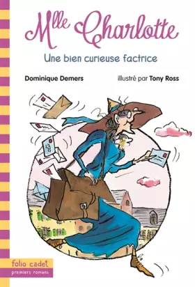 Couverture du produit · Une aventure de Mlle Charlotte, 3 : Une bien curieuse factrice