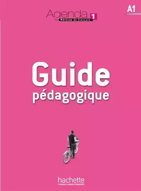 Couverture du produit · Agenda 1 - Guide pédagogique: Agenda 1 - Guide pédagogique